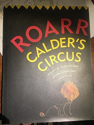 Imagen del vendedor de Roarr: Calder's Circus a la venta por Bristlecone Books  RMABA