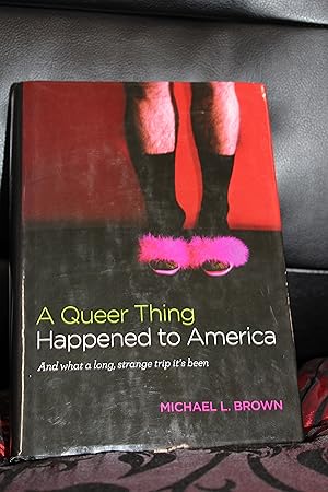 Imagen del vendedor de A Queer Thing Happened to America a la venta por Wagon Tongue Books