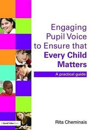 Bild des Verkufers fr Engaging Pupil Voice to Ensure that Every Child Matters : A Practical Guide zum Verkauf von AHA-BUCH GmbH