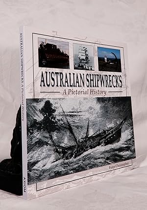 Seller image for AUSTRALIAN SHiPWRECKS. A Pictorial History for sale by A&F.McIlreavy.Buderim Rare Books