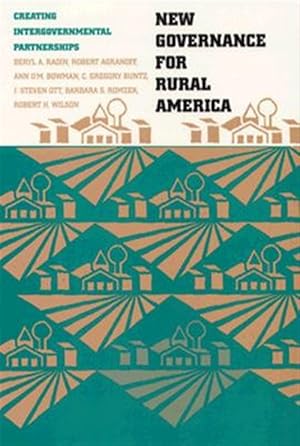 Immagine del venditore per New Governance for Rural America : Creating Intergovernmental Partnerships venduto da GreatBookPrices