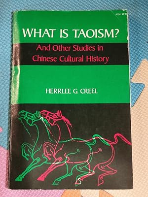 Seller image for What Is Taoism? : And Other Studies in Chinese Cultural History for sale by Earthlight Books