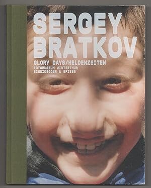 Image du vendeur pour Serge Bratkov: Glory Days Works 1995-2007 Heldenzeiten Werke 1995-2007 mis en vente par Jeff Hirsch Books, ABAA