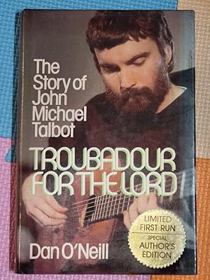 Troubadour for the Lord: The Story of John Michael Talbot