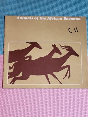 Animals of the African Savanna