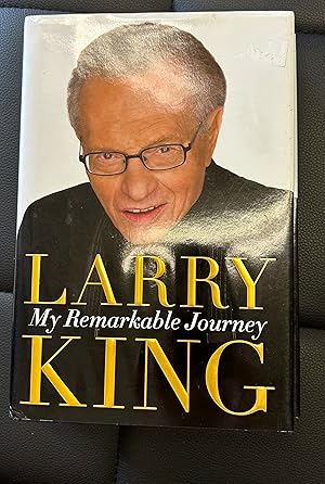 Seller image for Larry King; My Remarkable Journey for sale by TNT ENTERPRIZES