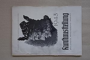 Kunstausstellung 1943 des Gaues Magdeburg-Anhalt. Malerei, Plastik, Graphik, Kunsthandwerk Künstl...