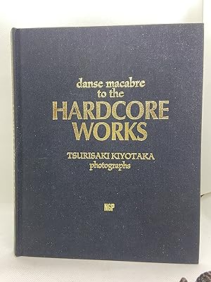 Danse macabre to the hardcore works