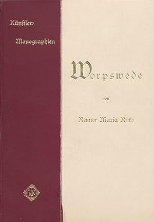 Bild des Verkufers fr Worpswede. Fritz Mackensen, Otto Modersohn, Fritz Overbeck, Hans am Ende, Heinrich Vogeler. zum Verkauf von Fundus-Online GbR Borkert Schwarz Zerfa