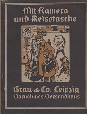 Mit Kamera und Reisetasche, Grau & Co., Leipzig, Vornehmes Versandhaus. Preisbuch für Abteilung N...