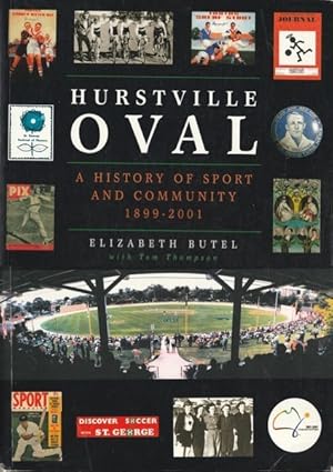 Seller image for Hurstville Oval: A Story of Sport and Community 1899-2001 for sale by Goulds Book Arcade, Sydney