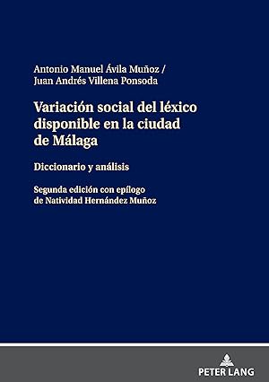 Seller image for Variacin social del lxico disponible en la ciudad de Mlaga : diccionario y anlisis. for sale by Fundus-Online GbR Borkert Schwarz Zerfa