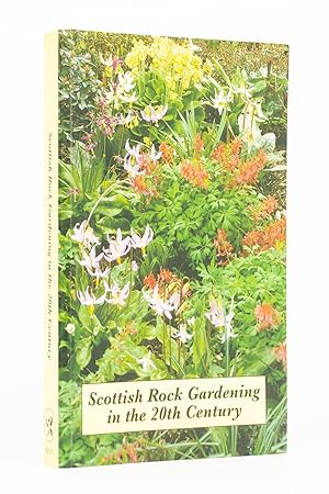 Seller image for Scottish Rock Gardening in the 20th Century for sale by Michael Treloar Booksellers ANZAAB/ILAB