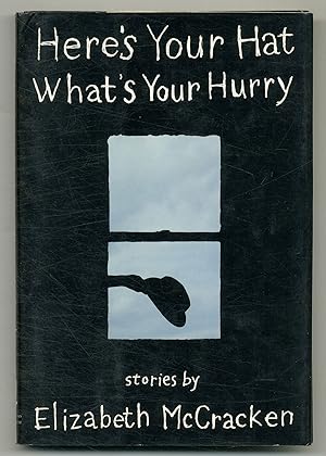 Seller image for Here's Your Hat What's Your Hurry for sale by Between the Covers-Rare Books, Inc. ABAA