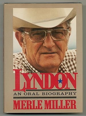 Bild des Verkufers fr Lyndon: An Oral Biography zum Verkauf von Between the Covers-Rare Books, Inc. ABAA