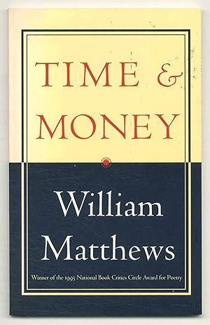 Seller image for Time & Money: New Poems for sale by Between the Covers-Rare Books, Inc. ABAA