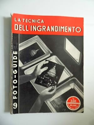 FOTO GUIDE 9 LA TECNICA DELL'INGRANDIMENTO