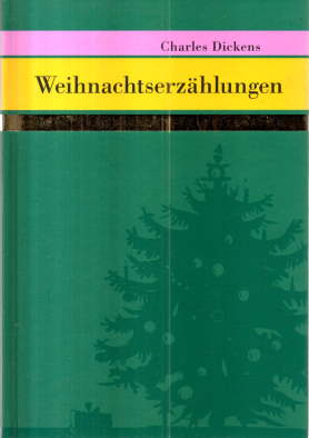 Bild des Verkufers fr Weihnachtserzhlungen. Meisterwerke der Weltliteratur. zum Verkauf von Leonardu