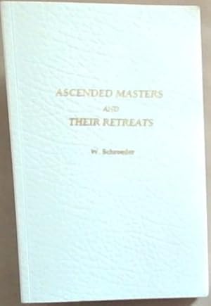 Bild des Verkufers fr Ascended Masters and Their Retreats zum Verkauf von Chapter 1