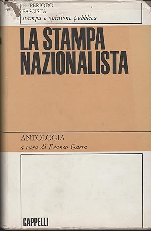 Immagine del venditore per LA STAMPA NAZIONALISTA venduto da MULTI BOOK