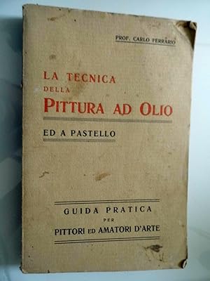 Bild des Verkufers fr LA TECNICA DELLA PITTURA AD OLIO Guida pratica per Pittori ed Amatori d'Arte zum Verkauf von Historia, Regnum et Nobilia