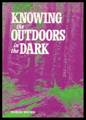 KNOWING THE OUTDOORS IN THE DARK