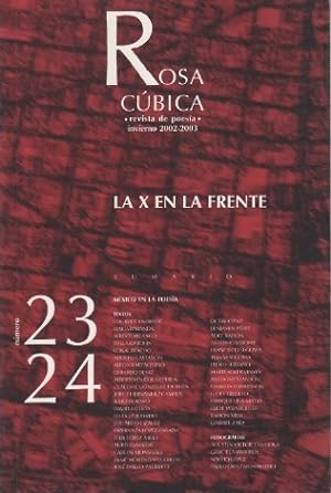 Immagine del venditore per La X En La Frente. Rosa Cbica 23-24 (Invierno 2002-2003) . venduto da Librera Astarloa