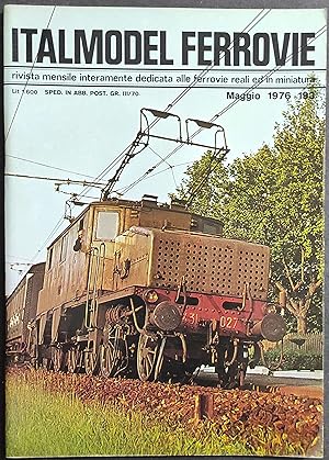 Italmodel Ferrovie n.193 - Maggio 1976 - In Cop. Locomotiva Trifase alla Partenza da Merana