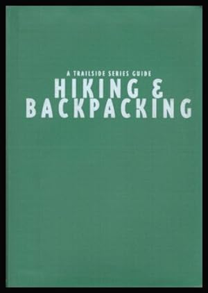 HIKING AND BACKPACKING - A Complete Guide