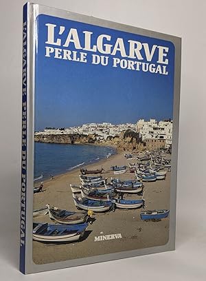 L'Algarve perle du Portugal