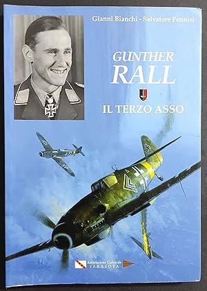 Gunther RALL - Il Terzo Asso - G. Bianchi - S. Pennisi