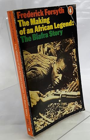 Immagine del venditore per The Making of an African Legend: The Biafra Story. venduto da Addyman Books