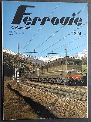 Italmodel Ferrovie n.224 - Marzo 1979 - In Cop. Treno Diretto Linea Brennero Presso Fleres