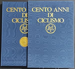 Cento Anni di Ciclismo - R. Negri - Ed. Landoni - 1985