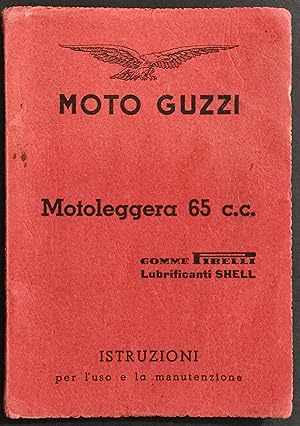 Moto Guzzi - Motoleggera 65 cc - Istruzioni per l'Uso e la Manutenzione - 1950