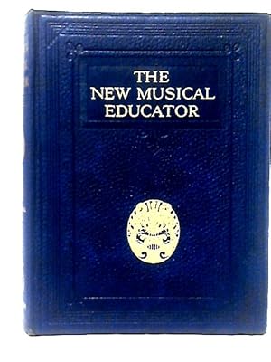 Seller image for The New Musical Educator Vol. IV for sale by World of Rare Books