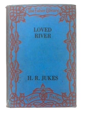 Seller image for Loved River for sale by World of Rare Books