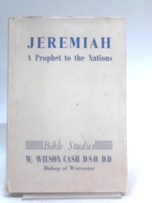 Seller image for Jeremiah A Prophet to the Nations for sale by World of Rare Books