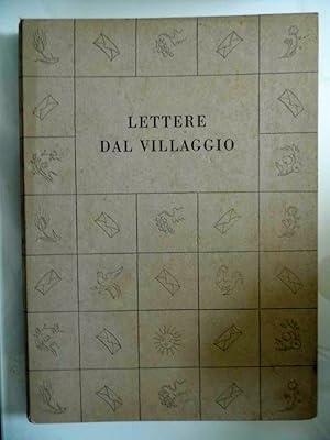 Imagen del vendedor de LETTERE DAL VILLAGGIO a la venta por Historia, Regnum et Nobilia