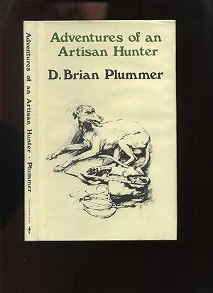 Seller image for Adventures of an Artisan Hunter for sale by Roger Lucas Booksellers