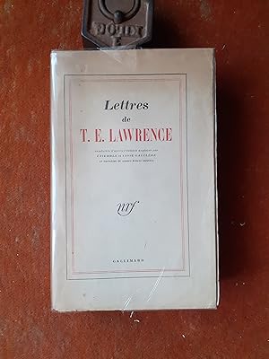 Lettres de T. E. Lawrence traduites d'après l'édition anglaise par Etiemble et Yassu Gauclère et ...