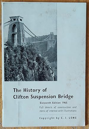 Seller image for The History of Clifton Suspension Bridge (1965 edition) for sale by Shore Books