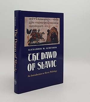 THE DAWN OF SLAVIC An Introduction of Slavic Philology