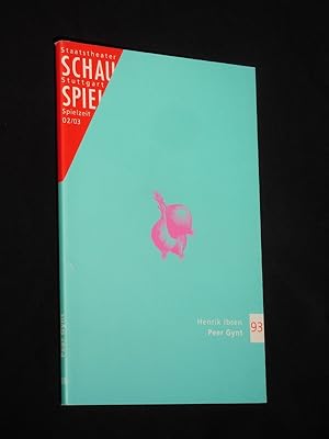 Bild des Verkufers fr Programmbuch 93 Staatstheater Stuttgart, Schauspiel 2002/03. PEER GYNT von Ibsen. Regie: Hasko Weber, Bhnenbild/ Kostme: Frank Hnig. Mit Lutz Salzmann/ Philipp Otto (Peer Gynt), Marietta Meguid, Jrg Petzold, Ernst Konarek, Zvonimir Ankovic, Katja Brkle, Michael Stiller, Susana Fernandes Genebra zum Verkauf von Fast alles Theater! Antiquariat fr die darstellenden Knste