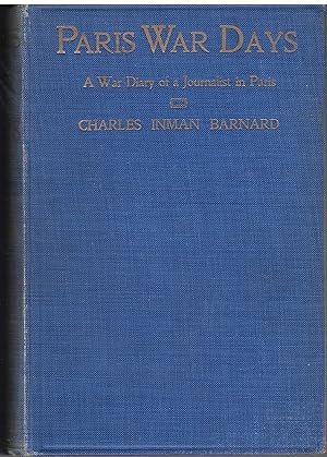 Image du vendeur pour Paris War Days: Diary of an American mis en vente par Allyouneedisbooks Ltd
