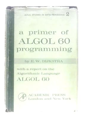 Bild des Verkufers fr A Primer of Algol 60 Programming zum Verkauf von World of Rare Books