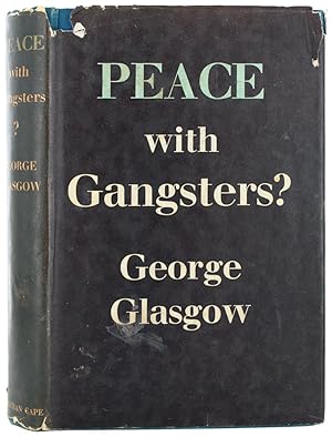 Peace with Gangsters?