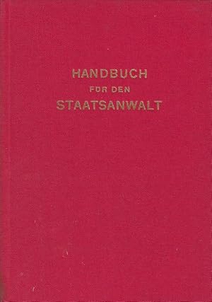 Handbuch für den Staatsanwalt Herausgegeben vom Generalstaatsanwalt der Deutschen demokratischen ...