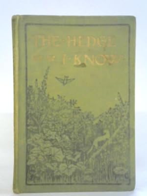 Immagine del venditore per The Hedge I Know venduto da World of Rare Books