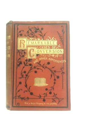 Seller image for Remarkable Cases of Conversion, and Other Experiences for sale by World of Rare Books